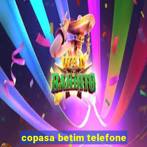 copasa betim telefone